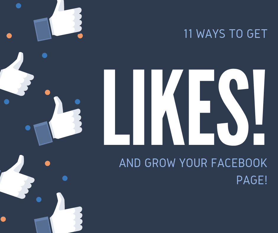 11 ways to get likes and grow your Facebook page